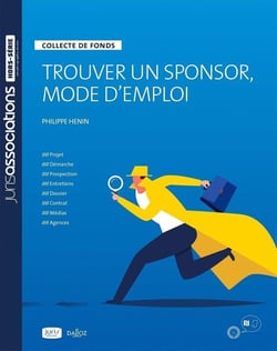 Trouver un sponsor, mode d'emploi - collecte de fonds