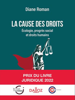 La cause des droits : écologie, progres social et droits humains