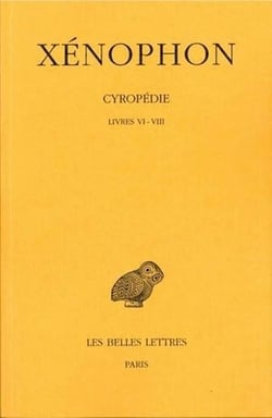 Cyropédie. Tome III: Livres VI-VIII