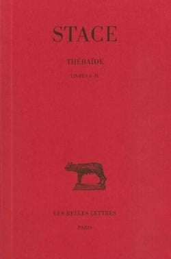 Thébaïde Tome 1 - livres I-IV