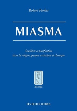 Miasmes - souillure et purification dans la religion grecque primitive