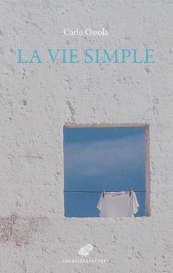 La vie simple : les vertus minimes et communes
