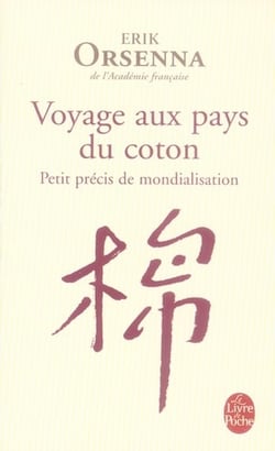 Petit précis de mondialisation Tome 1 : Voyage aux pays du coton
