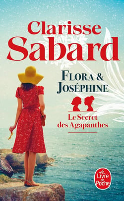 Le secret des agapanthes Tome 1 : Flora & Joséphine