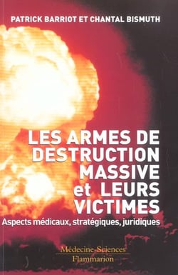 Les armes de destruction massive et leurs victimes