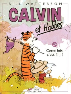 Calvin et Hobbes Tome 24 : cette fois, c'est fini !