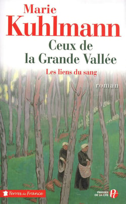 Ceux de la grande vallée - les liens du sang