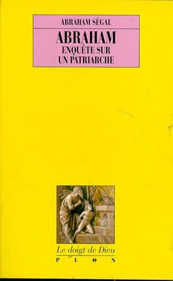 Abraham enquete sur un patriarche