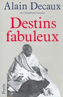 Les destins fabuleux