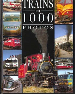 Les trains en mille photos