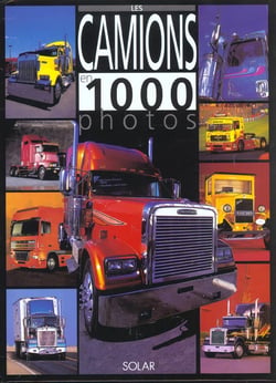 Les camions en 1000 photos (n.e.)