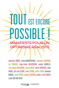 Tout Est Encore Possible -Manifeste Pour Un Optimisme Realiste