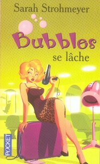 Bubbles se lâche