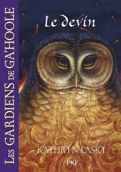 Les Gardiens de Ga'Hoole - tome 9 Le devin