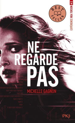 Expérience Noa Torson Tome 2 : ne regarde pas