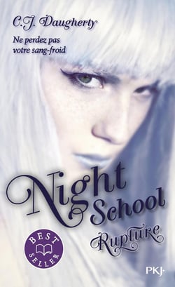 Night school Tome 3 : rupture