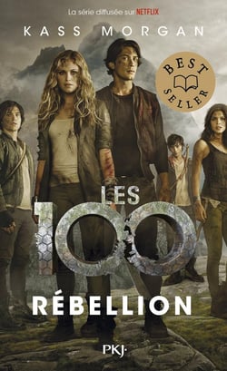 Les 100 Tome 4 : rébellion