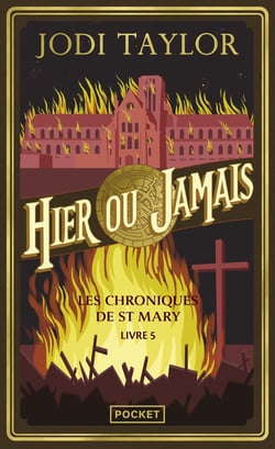 Les Chroniques de St Mary - Livre 5 Hier ou jamais