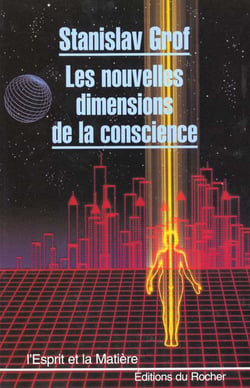 Les nouvelles dimensions de la conscience
