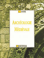 Archéologie médiévale numéro 29 - année 1999