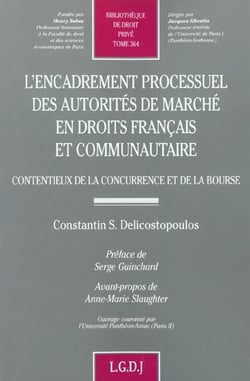 l'encadrement processuel des autorités de marché en droits français et communaut