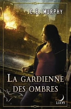La gardienne des ombres