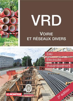 Voirie et réseaux divers - eau, électricité, assainissement (2e édition)