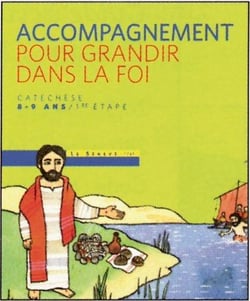 Pour grandir dans la foi - guide accompagnement - 1ère étape ce2