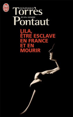 Lila - être esclave en France et en mourir
