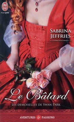 Les demoiselles de swan park Tome 1 - le batard