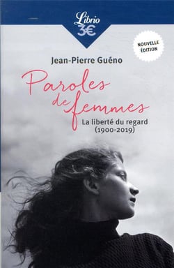 Paroles de femmes : la liberté du regard (1900-2019)