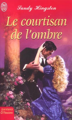 Courtisan de l'ombre (le)
