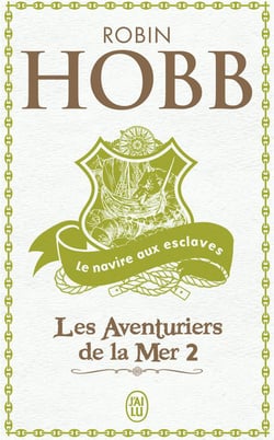 Les Aventuriers de la mer Tome 2 : Le navire aux esclaves