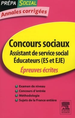 Concours assistant de service social - éducateur (es et eje) - annales corrigées (6e édition)