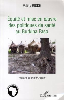 Équité et mise en oeuvre des politiques de santé au burkina faso