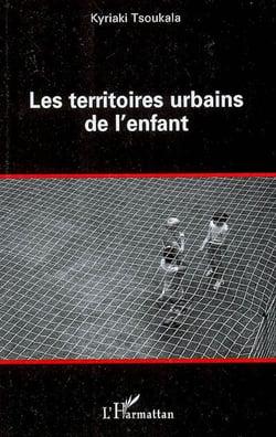 Les territoires urbains de l'enfant