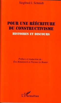 Pour une réécriture du constructivisme - histoires et discours