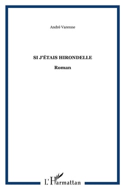 Si j'étais hirondelle