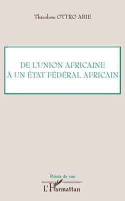 De l'Union africaine à un état fédéral africain