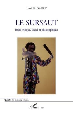 Le sursaut - essai critique social et philosophique