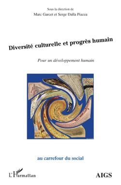 Diversité culturelle et progrès humain - pour un développement humain