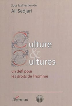 Culture et cultures - un défi pour les droits de l'homme