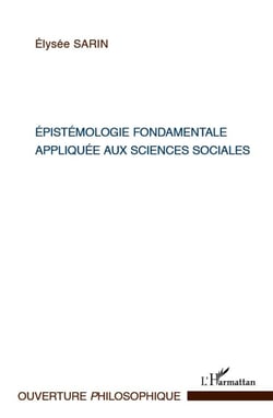 Epistémologie fondamentale appliquée aux sciences sociales