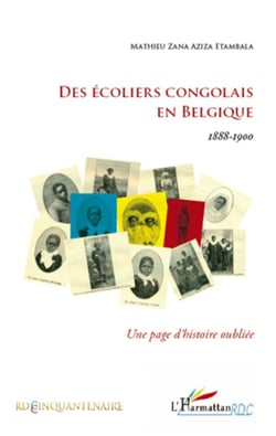Des écoliers congolais en Belgique (1888-1900) - une page d'histoire oubliée