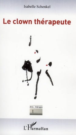 Le clown thérapeute