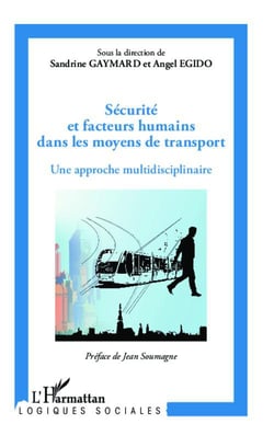 Sécurité et facteurs humains dans les moyens de transport - une approche multidisciplinaire