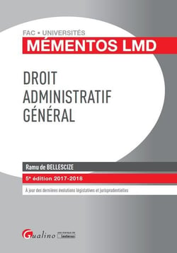 Droit administratif général (édition 2017/2018)