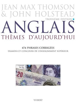 Anglais : thèmes d'aujourd'hui - examens et concours de l'enseignement supérieur (3e édition)