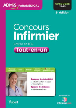 Concours infirmier IFSI - tout-en-un - concours 2015 (5e édition)