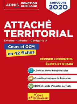 Concours attaché térritorial - concours externe, interne et 3e voie - le concours en 60 fiches (édition 2020)